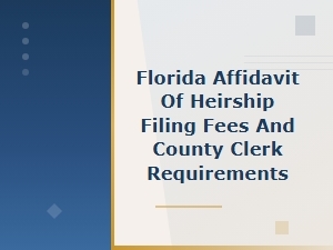 Filing an Affidavit of Heirship in Florida